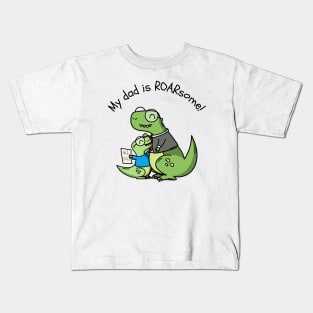 My Dad is Roarsome-Father's Day Kids T-Shirt